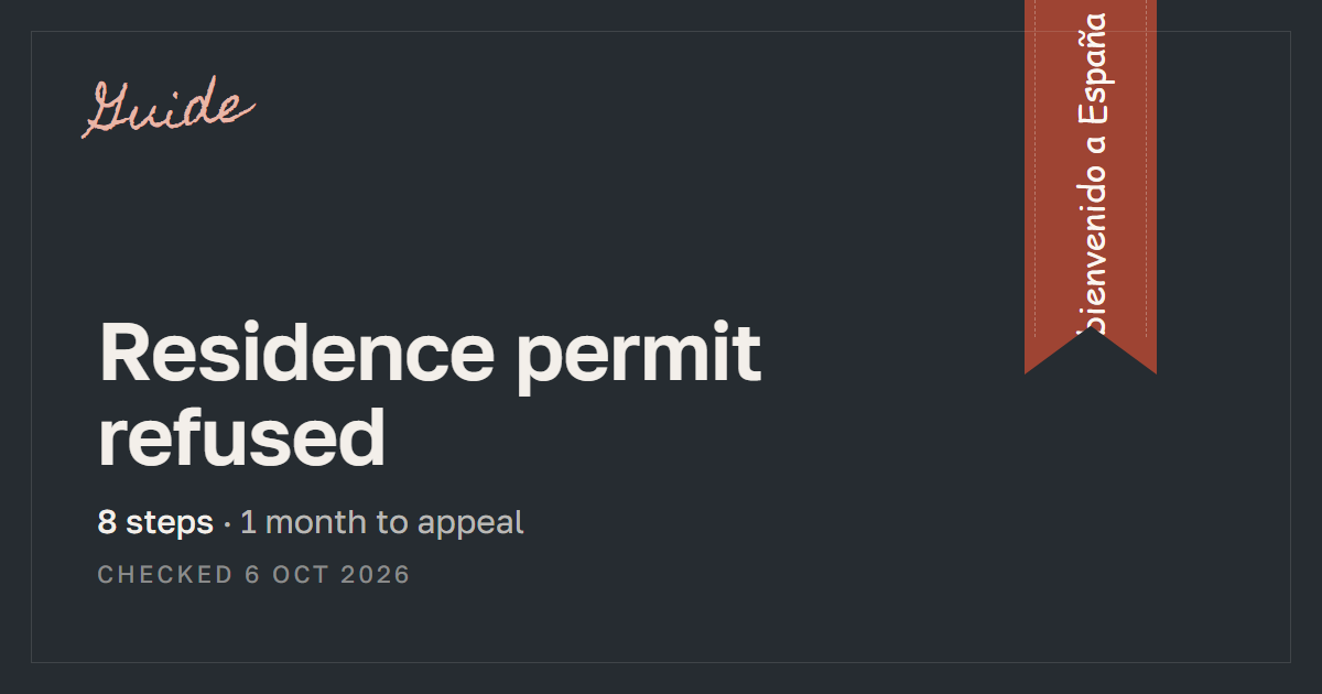 Spanish residence permit refused: appeal within a month or apply again — Relotus guide