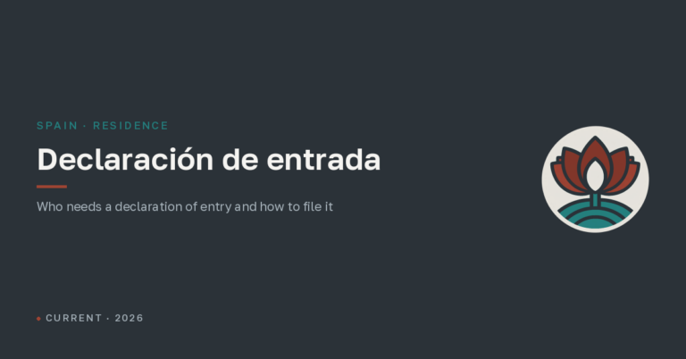 Declaración de entrada: the declaration of entry into Spain, who needs it and how to file it