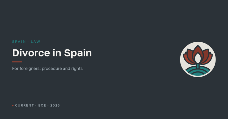 Divorce in Spain for foreigners in 2026: notary, children, spouses' rights and residence