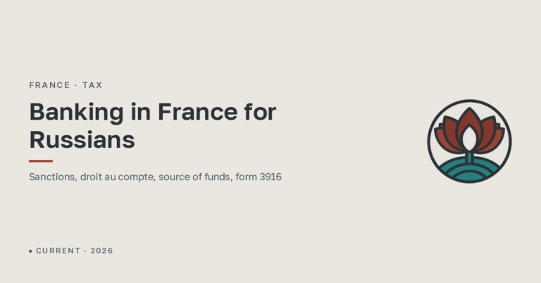 Banking in France for Russian nationals in 2026: accounts, sanctions, droit au compte